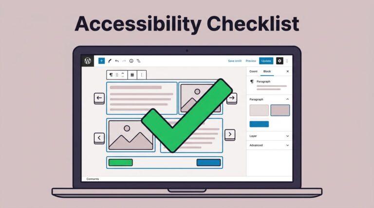WordPress Accessibility Checklist for Bloggers Using Block Themes (2026)