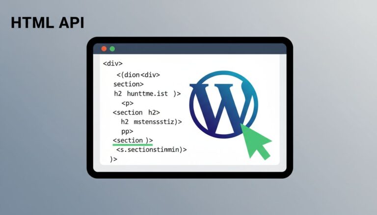 WordPress HTML API Explained With Real Examples